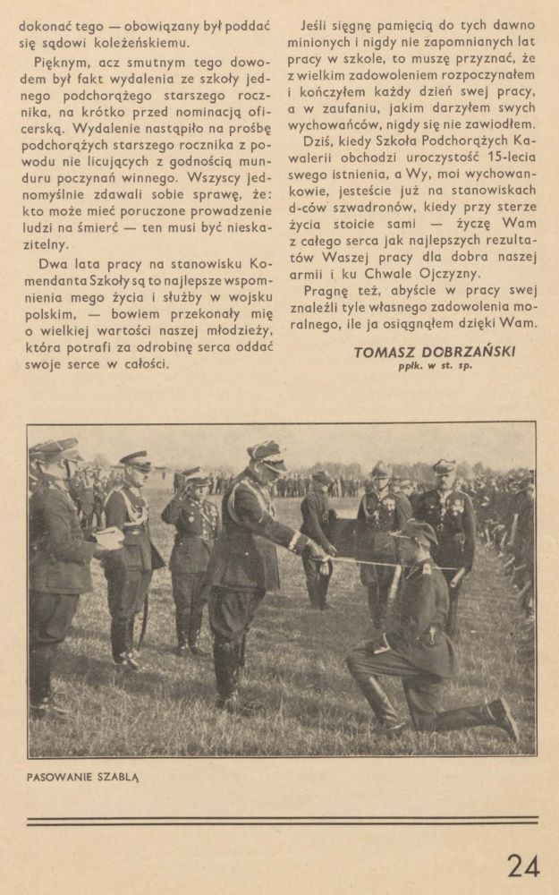 Wspomnienia podpułkownika w stanie spoczynku Tomasza Dobrzańskiego.