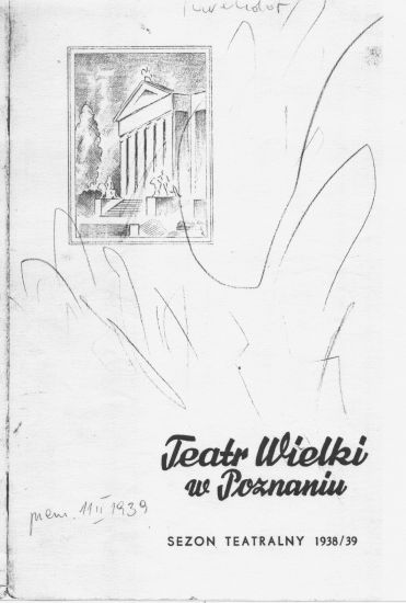 Teatr Wielki, sezon teatralny 1938/39 program  - z materiał&oacute;w Muzeum Armii Poznań