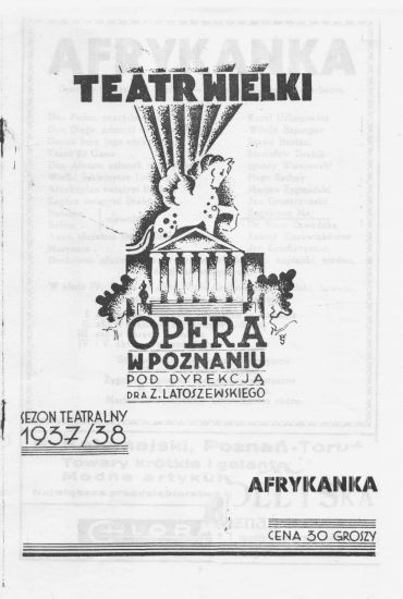 Teatr Wielki, sezon teatralny 1937/38 Afrykanka program  - z materiał&oacute;w Muzeum Armii Poznań