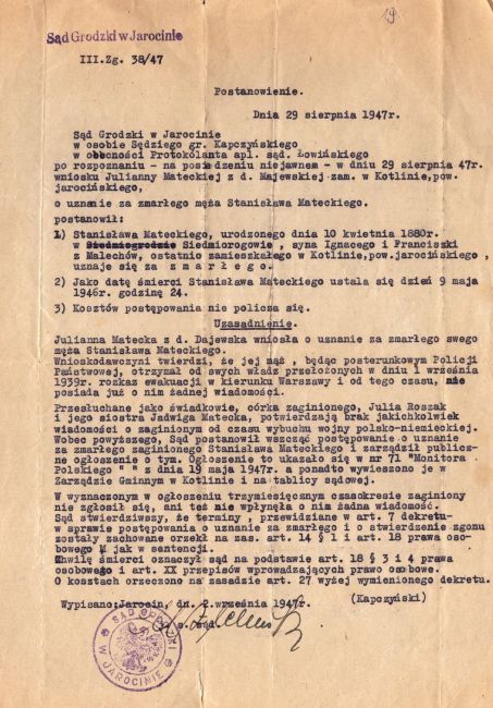 Postanowienie o uznanie za zmarłego Stanisława Mateckiego.
