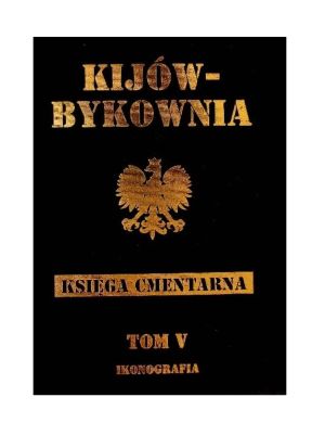 Kijów Bykownia. t. 5 Ikonografia