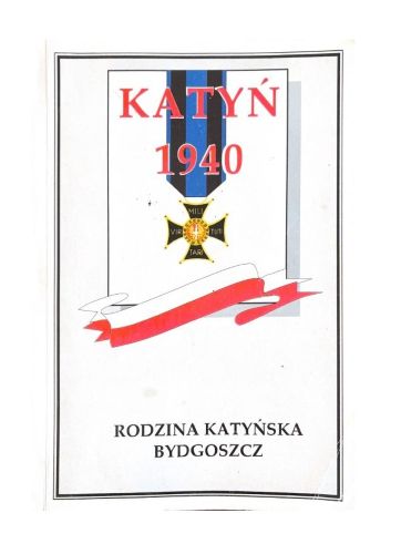 Katyń 1940. Rodzina Katyńska w Bydgoszczy